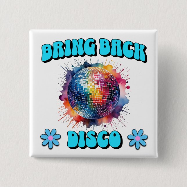 Zurück in die Disko Button (Vorderseite)