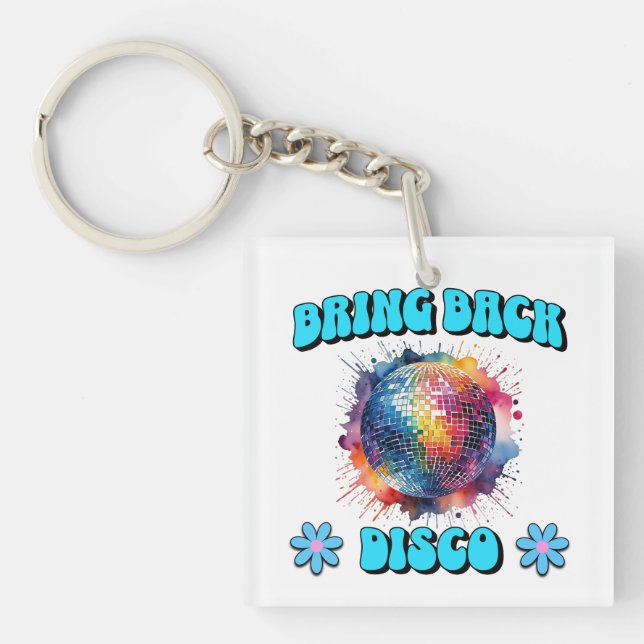 Zurück in die Disko Schlüsselanhänger (Vorderseite)