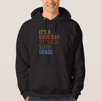 Zurück in die Schule Es ist ein guter Tag, Sechste Hoodie