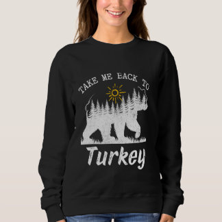 Zurück in die Türkei Vintag Urlaub in der Türkei Sweatshirt
