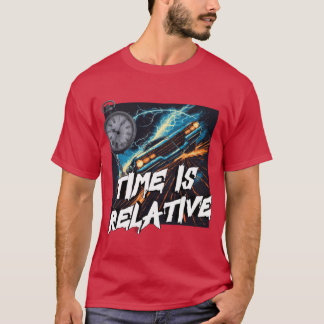 Zurück in die Zukunft Zeit ist relative Illustrati T-Shirt