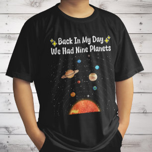 Zurück in meinen Tagen hatten wir neun Planeten Pl T-Shirt