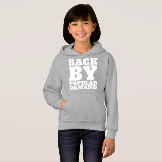 Zurück nach der allgemeinen Nachfrage Hoodie