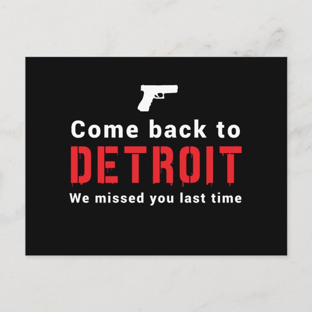 Zurück nach Detroit, wir haben dich das letzte Mal Postkarte (Vorderseite)