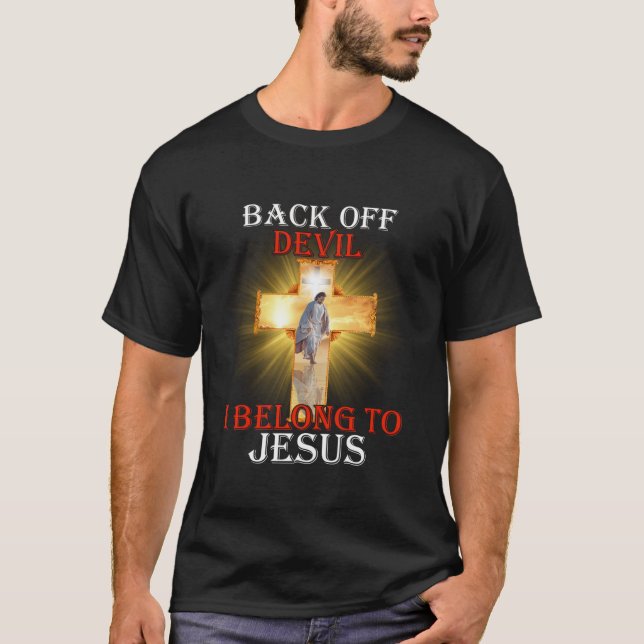 Zurück vom Teufel gehöre ich zu Jesus Christlich T-Shirt (Vorderseite)