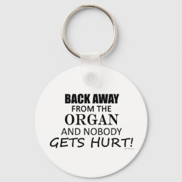 Zurück weg vom Organ Schlüsselanhänger