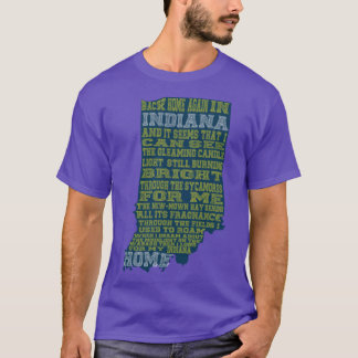 Zurück Zuhause wieder in Indiana T-Shirt