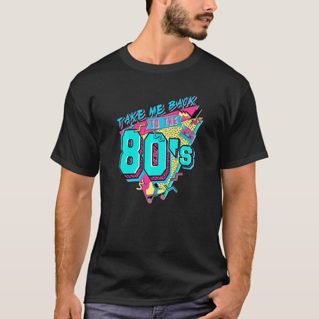Zurück zum 80er 80er Vintag Retro T-Shirt (Vorderseite)