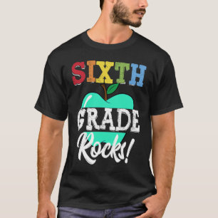 Zurück zum ersten Schultag 6. Klasse Rocks Teache T-Shirt