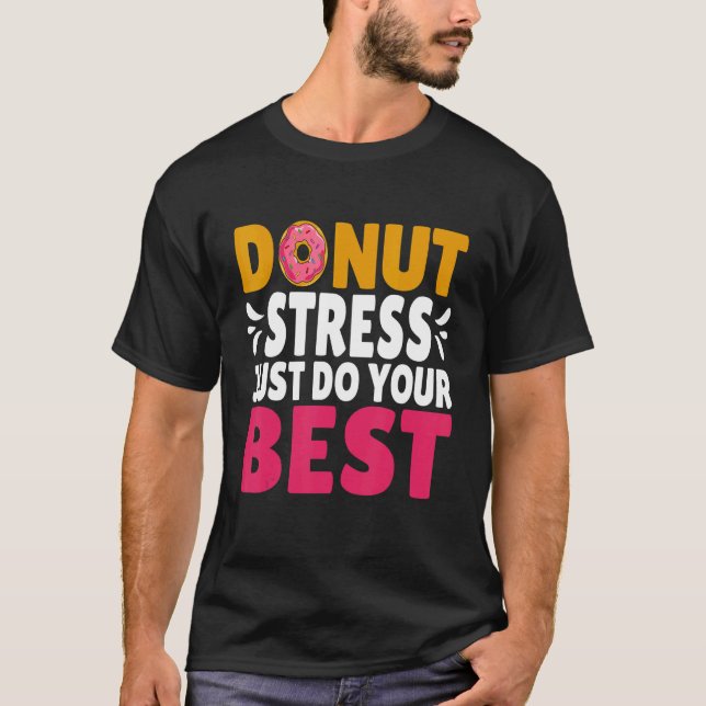 Zurück zum Schuldesign: Stress nicht nur, dass du  T-Shirt (Vorderseite)