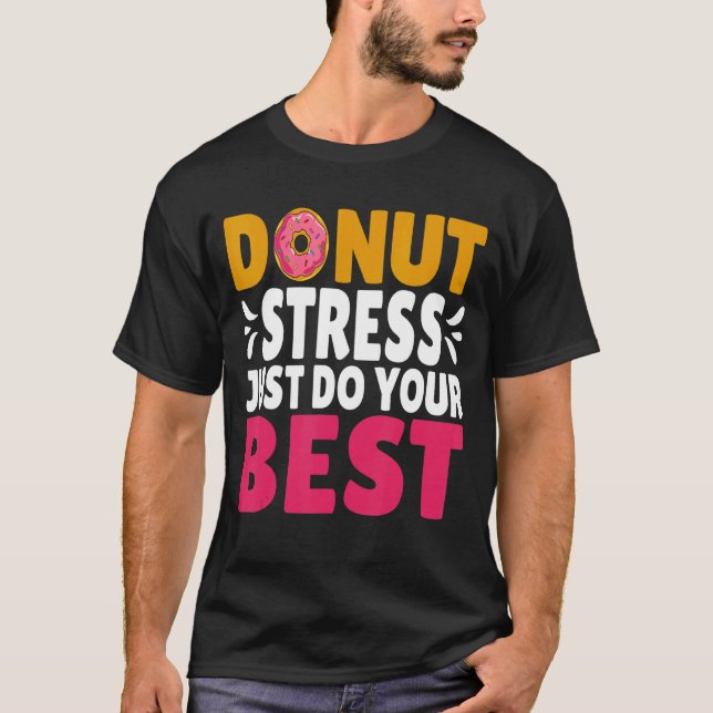 Zurück zum Schuldesign: Stress nicht nur, dass du  T-Shirt (Vorderseite)