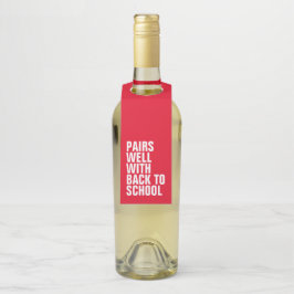 Zurück zum Schullehrer Wein Flaschenanhänger