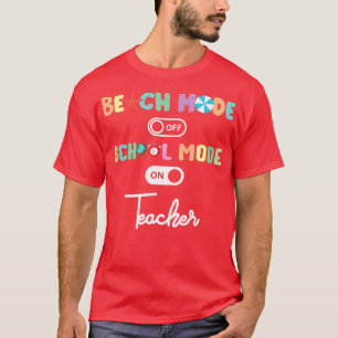 Zurück zum Schulmodus in der Bildung T-Shirt