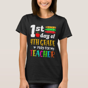 Zurück zur Schule 1. Tag der 4. Klasse beten für m T-Shirt