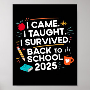 Zurück zur Schule 2025 Ich kam ich lehrte ich über Poster