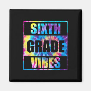 Zurück zur Schule 6. Klasse Vibes Erster Schultag Magnet