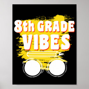Zurück zur Schule 8. Klasse Vibes Shirt Erster Tag Poster