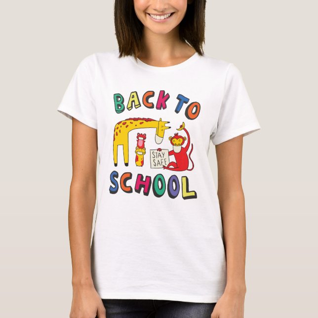 Zurück zur Schule - Bleibe Sicherheit T-Shirt (Vorderseite)