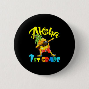 Zurück zur Schule erste Klasse cool dabbing aloha Button
