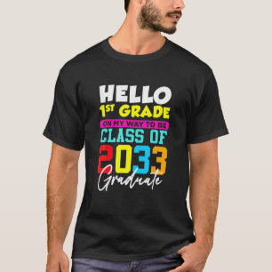 Zurück zur Schule Erster Tag der ersten Klasse Hal T-Shirt