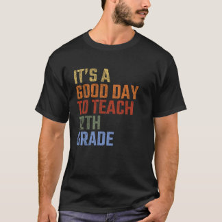 Zurück zur Schule Es ist ein guter Tag, um die 12. T-Shirt