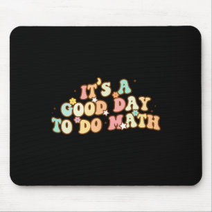 Zurück zur Schule Es ist ein guter Tag, um Mathema Mousepad