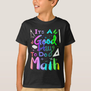 Zurück zur Schule Es ist ein guter Tag, um Mathema T-Shirt