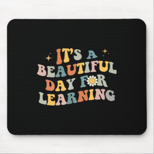 Zurück zur Schule Es ist ein schöner Tag zum Lerne Mousepad