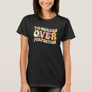 Zurück zur Schule Fortschritt statt Perfektion Leh T-Shirt