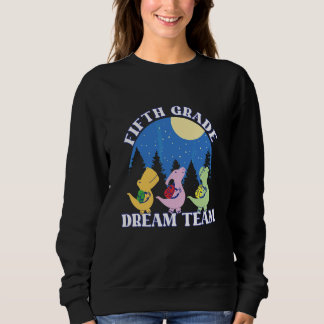Zurück zur Schule Fünfte Klasse Traumteam Schüler  Sweatshirt