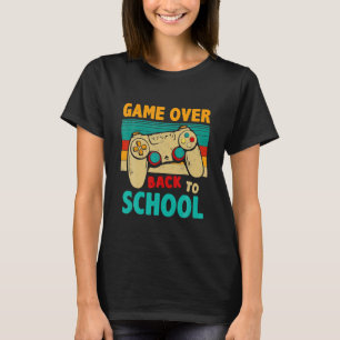 Zurück zur Schule Game Over Erster Schultag Lustig T-Shirt