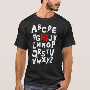 Zurück zur Schule Hi Alphabet Briefe für Frauen Mä T-Shirt