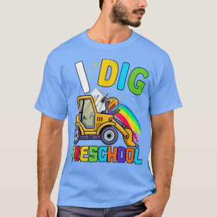 Zurück zur Schule I Dig Vorschulwagen T-Shirt