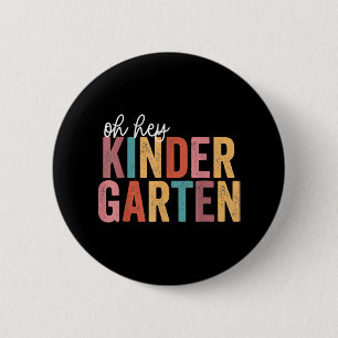 Zurück zur Schule Kinder Schüler Lehrer Oh Hey Kin Button