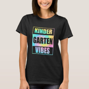 Zurück zur Schule Kindergarten Vibes Tie Dye Erste T-Shirt