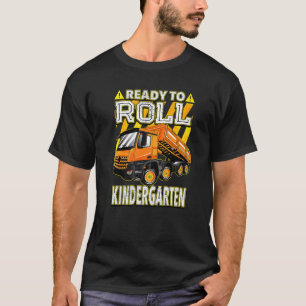 Zurück zur Schule Kipper bereit für den Kindergar T-Shirt