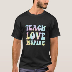 Zurück zur Schule Lehre Liebe Inspirierende Lehrer T-Shirt