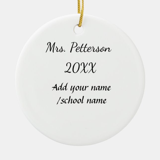 Zurück zur Schule Name der Lehrerin Jahr der Schul Keramik Ornament (Vorne)