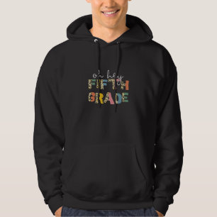 Zurück zur Schule oh, hey 5. Klasse Lehre Hoodie