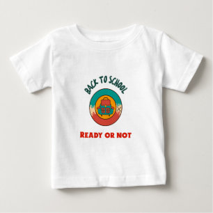 Zurück zur Schule - Schulbeginn Baby T-shirt