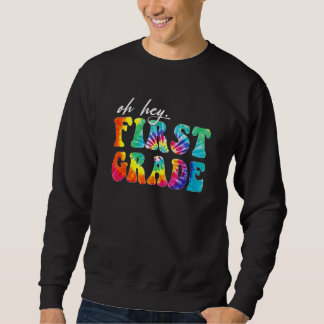 Zurück zur Schule Schüler Lehrer Oh Hallo Erste Kl Sweatshirt