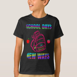 Zurück zur Schule, Schultage - neue Wege T-Shirt