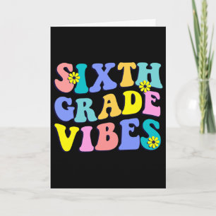 Zurück zur Schule Sechste Klasse Vibes Schüler Leh Karte
