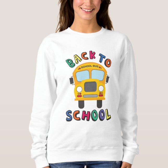 Zurück zur Schule Sweatshirt (Vorderseite)