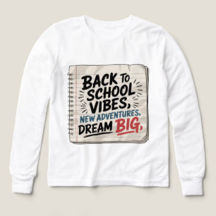 Zurück zur Schule Vibes – Jungen Traum T-Shirt
