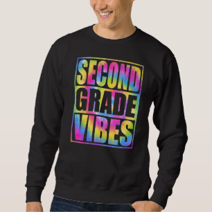 Zurück zur zweiten Klasse Vibes Erster Tag Lehrer Sweatshirt