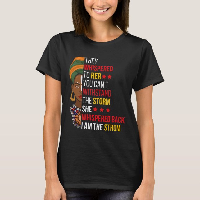 zurückflüstern Ich bin der Sturm Bhm Stolz Afrikan T-Shirt (Vorderseite)
