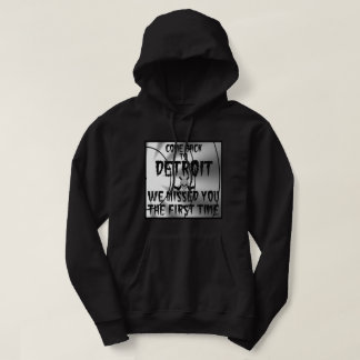 Zurückgekommen nach Detroit verfehlten wir Sie das Hoodie