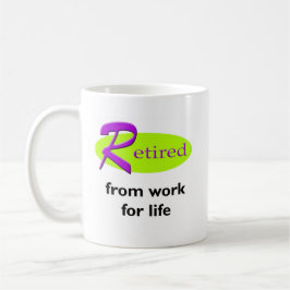 Zurückgezogen von der Arbeit für das Leben Kaffeetasse