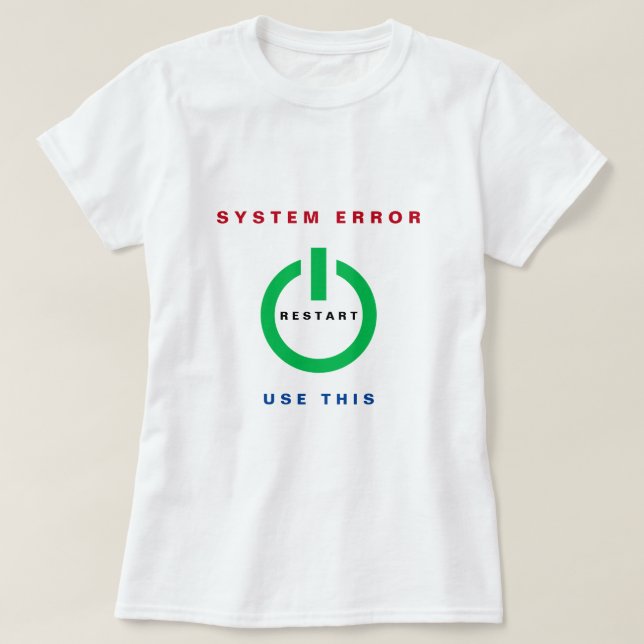 Zurücksetzen des T - Shirt für Systemfehler (Design vorne)